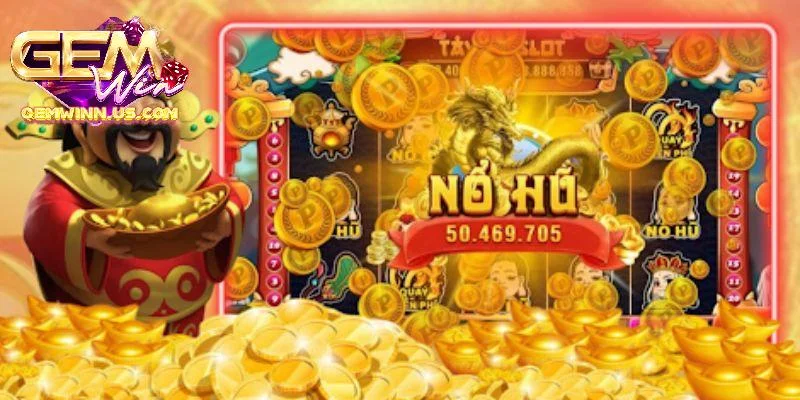 Khám phá bí kíp thắng lớn ở slot nổ hũ Thần Tài Gemwin